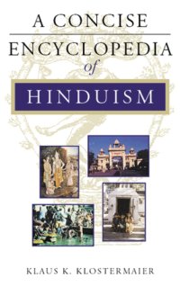 cover of the book A Concise Encyclopedia of Hinduism