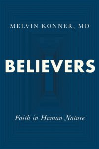 cover of the book Believers: faith in human nature