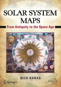 cover of the book Solar System Maps: From Antiquity to the Space Age