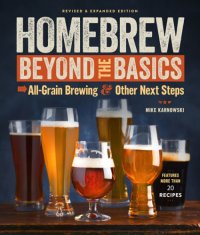 cover of the book Homebrew beyond the basics: all-grain brewing & other next steps