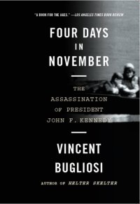 cover of the book Four days in November: the assassination of President John F. Kennedy