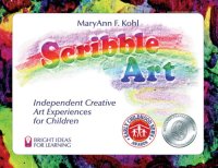 cover of the book Scribble art: independent creative art experiences for children