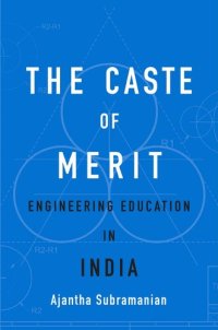 cover of the book The Caste of Merit: Engineering Education in India