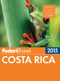 cover of the book Fodor's 2015 Costa Rica