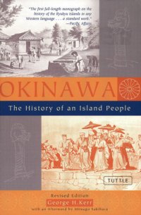 cover of the book Okinawa: the History of an Island People