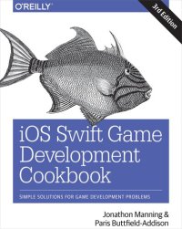 cover of the book iOS Swift Game Development Cookbook: Simple Solutions for Game Development Problems