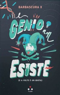 cover of the book Il genio non esiste (Numeri primi) (Italian Edition)