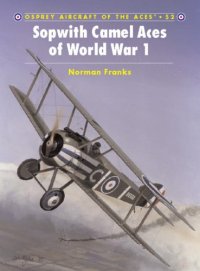 cover of the book Sopwith Camel Aces of World War 1