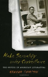 cover of the book Male Sexuality under Surveillance: The Office in American Literature