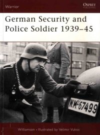 cover of the book German Security and Police Soldier 1939-45