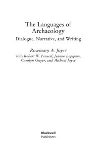 cover of the book The Languages of Archaeology: Dialogue, Narrative, and Writing