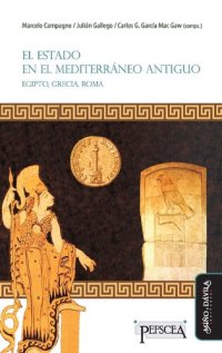 cover of the book El estado en el Mediterráneo antiguo. Egipto, Grecia, Roma