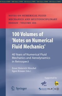 cover of the book 100 Volumes NNFM and 40 Years Numerical Fluid Mechanics