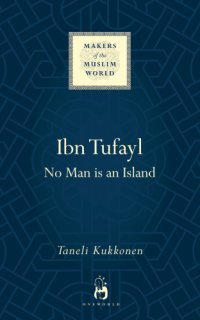 cover of the book Ibn Tufayl: living the life or reason