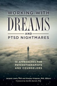 cover of the book Working with dreams and PTSD nightmares: 14 approaches for psychotherapists and counselors