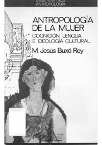 cover of the book Antropología de la mujer: cognición, lengua e ideología cultural