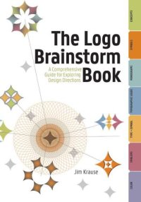 cover of the book The Logo Brainstorm Book: A Comprehensive Guide for Exploring Design Directions