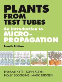 cover of the book Plants from test tubes: an introduction to micropropagation