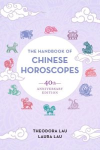 cover of the book The Handbook of Chinese Horoscopes