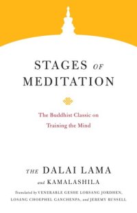 cover of the book Stages of meditation: the Buddhist classic on training the mind