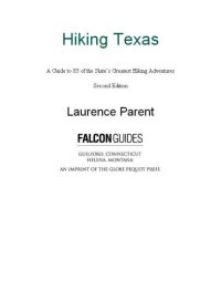 cover of the book Hiking Texas: a guide to 85 of the state's greatest hiking adventures