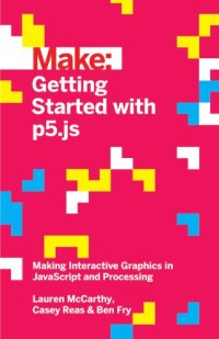 cover of the book Getting Started with p5.js