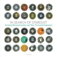 cover of the book In search of stardust: amazing micrometeorites and their terrestrial imposters