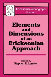 cover of the book Elements And Dimensions Of An Ericksonian Approach