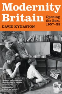 cover of the book Modernity Britain: Opening the Box, 1957-59