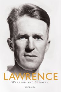 cover of the book Lawrence: warrior and scholar