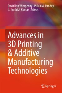 cover of the book Advances in 3D Printing et Additive Manufacturing Technologies