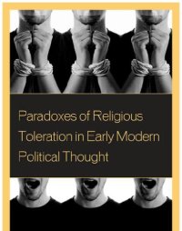 cover of the book Paradoxes of Religious Toleration in Early Modern Political Thought