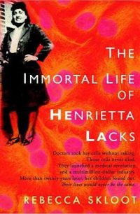 cover of the book The Immortal Life of Henrietta Lacks