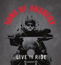 cover of the book Sons of anarchy: live to ride