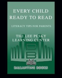 cover of the book Every child ready to read: literacy tips for parents