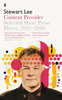 cover of the book Content provider: selected short prose pieces, 2011-2016