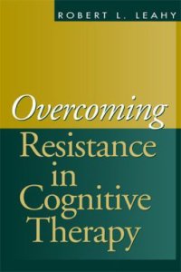 cover of the book Overcoming Resistance in Cognitive Therapy