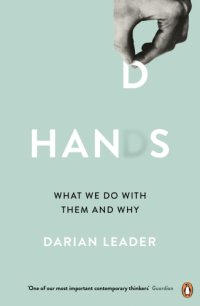 cover of the book Hands: What We Do with Them - and Why