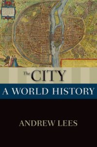 cover of the book The city: a world history