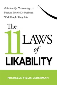 cover of the book The 11 laws of likability: relationship networking-- because people do business with people they like