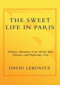 cover of the book The Sweet Life in Paris