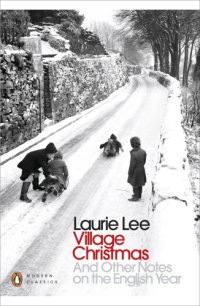 cover of the book Village Christmas: And Other Notes on the English Year