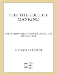 cover of the book For the Soul of Mankind: The United States, the Soviet Union, and the Cold War