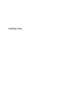 cover of the book Catching a case: inequality and fear in New York City's child welfare system