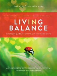 cover of the book Living in Balance: a Mindful Guide for Thriving in a Complex World