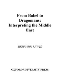 cover of the book From Babel to dragomans: interpreting the Middle East