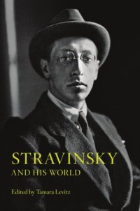 cover of the book Stravinsky and his world