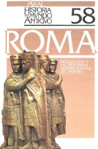 cover of the book Roma. Diocleciano y las reformas administrativas del Imperio