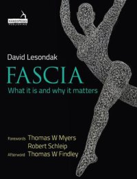 cover of the book Fascia: what it is and why it matters