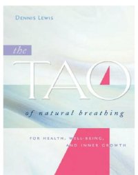 cover of the book The Tao of natural breathing: for health, well-being and inner growth